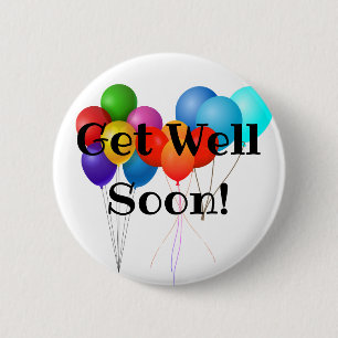 Get Well Soon pin/ 6 Cm Round Badge
