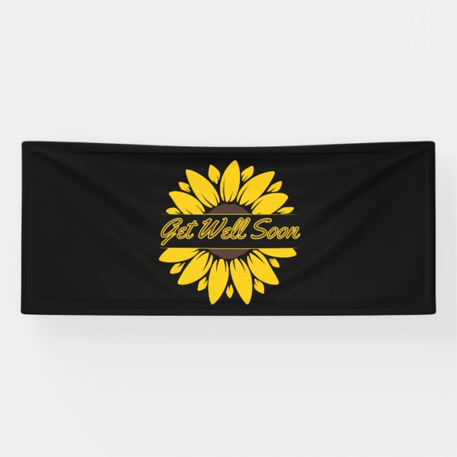 Get Well Soon Sunflower 2.5x6 Vinyl Banner (Horizontal)
