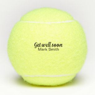 Get Well Soon  Tennis Balls