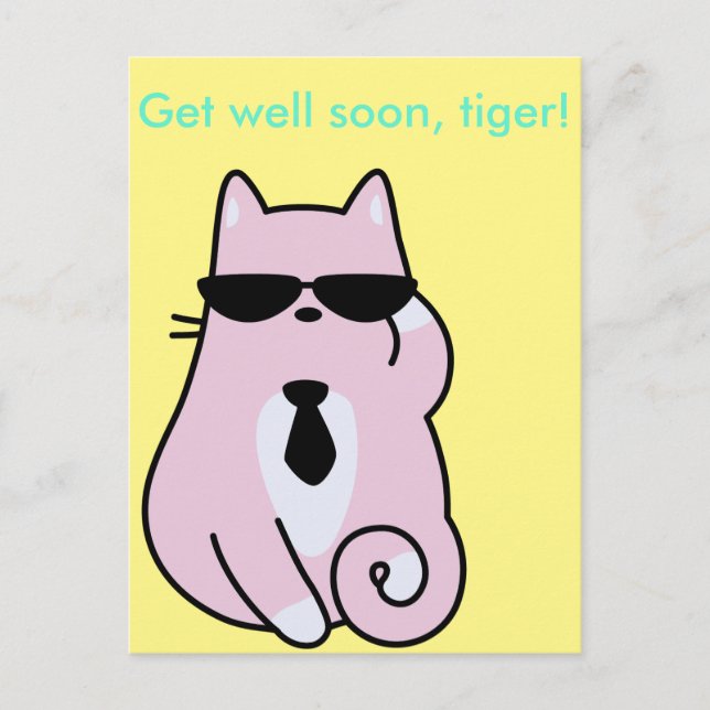 Get well soon, tiger! - Cool Pink Cat Postcard (Front)