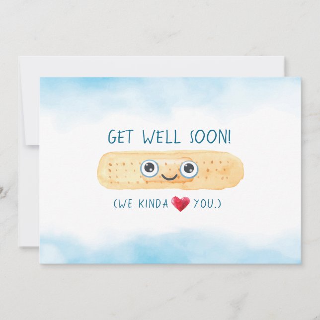 Get Well Soon, We Kinda Love you! Card (Front)