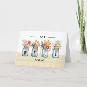 Get Well Soon Wildflowers in Mason Jar Vases Card