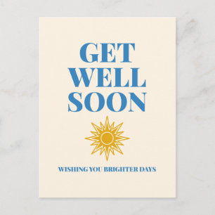 Get Well Soon Wishing You Brighter Days Postcard