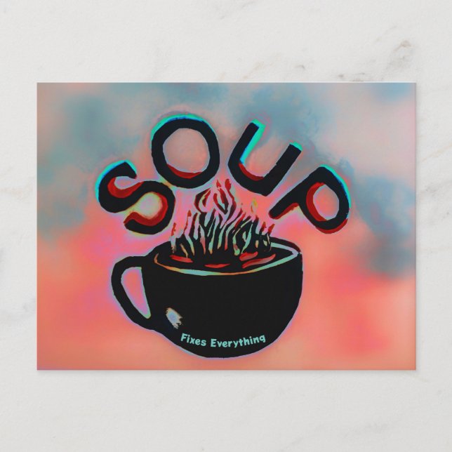 Get Well Soup Fixes Everything  Postcard (Front)