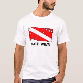 GET WET! T-Shirt
