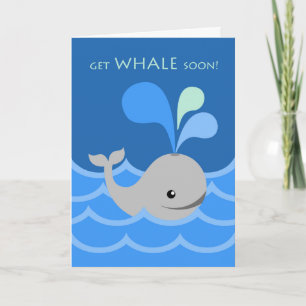 Get Whale Soon, Get Well, Feel Better, Cute Whale Card