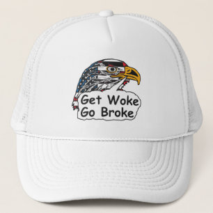 Get Woke Go Broke Trucker Hat