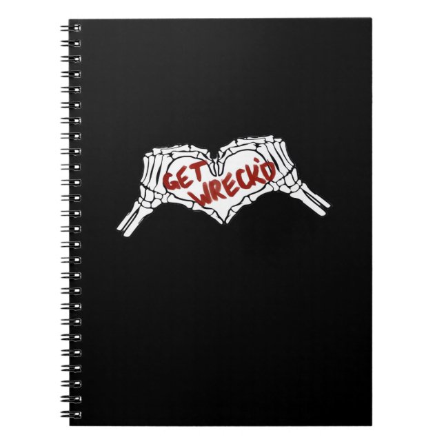 Get Wrecked Skeleton Hand Heart Classic Notebook (Front)