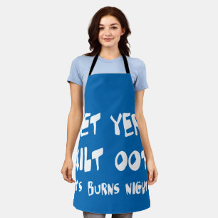 Get Yer Kilt Oot Its Burns Night Scottish Slang Apron
