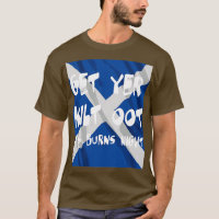 Get Yer Kilt Oot Its Burns Night White Text With S