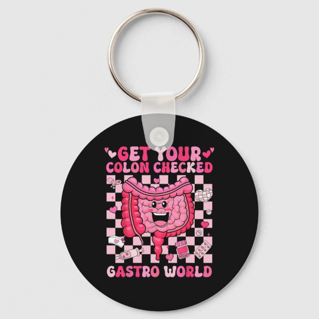 Get Your Colon Checked Gastro World Cute Gi Nurse  Key Ring (Front)