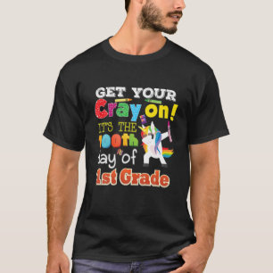Get Your Cray On It's The 100Th Day Of 12Th Grade T-Shirt