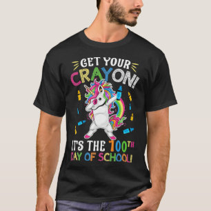Get Your Cray On Its The 100th Day Of School T-Shirt