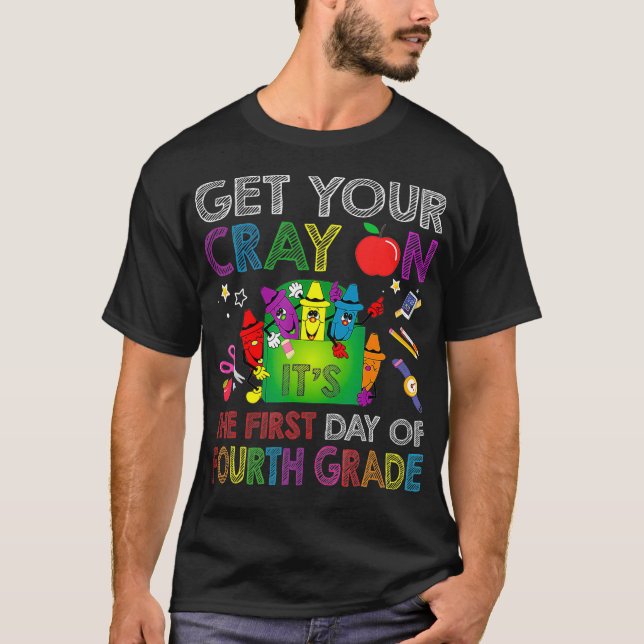 Get Your Crayon Its The First Day Of Fourth Cute T-Shirt (Front)