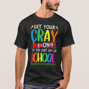 Get Your Crayon Teacher Student It's The Last Day T-Shirt