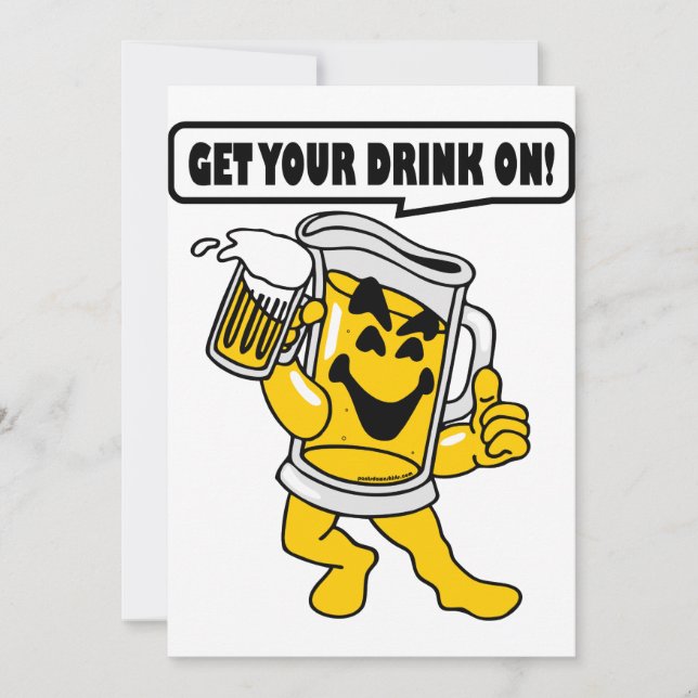 GET YOUR DRINK ON (Front)