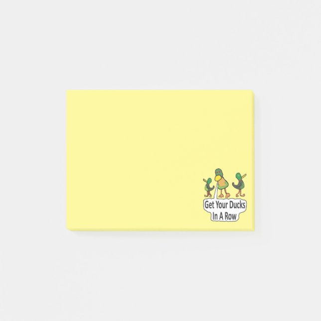 Get Your Ducks In A Row Post-it Notes (Front)