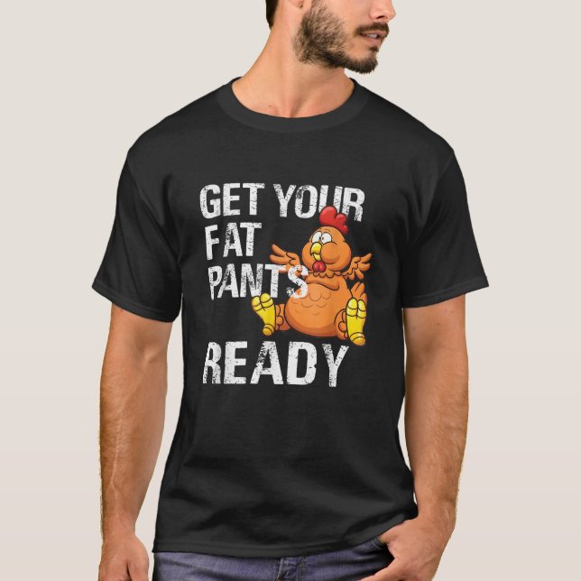 Get Your Fat Pants Ready Black Thanksgiving  Adult T-Shirt (Front)