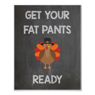 Get your fat pants ready! photo print