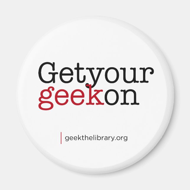 Get your geek on magnet (Front)