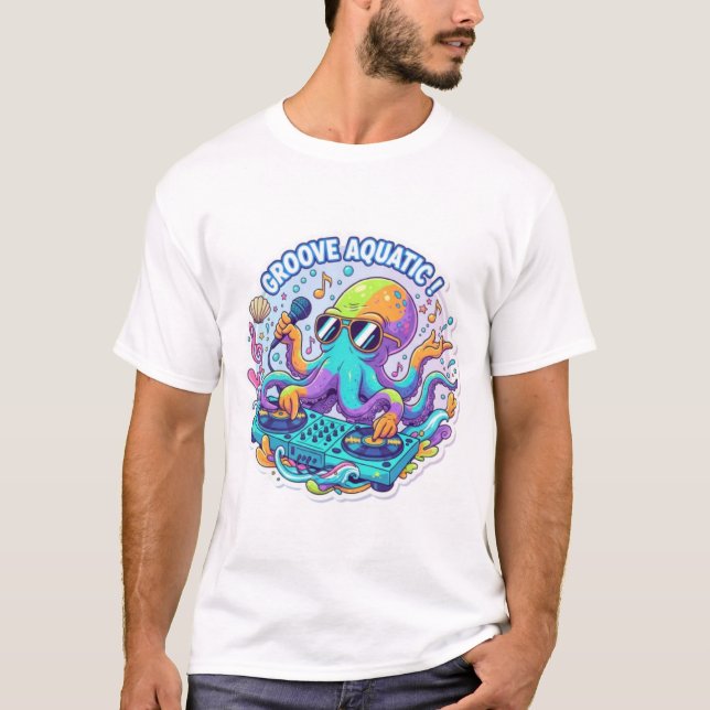 Get Your Groove On with Our Funky Octopus DJ Tee! T-Shirt (Front)
