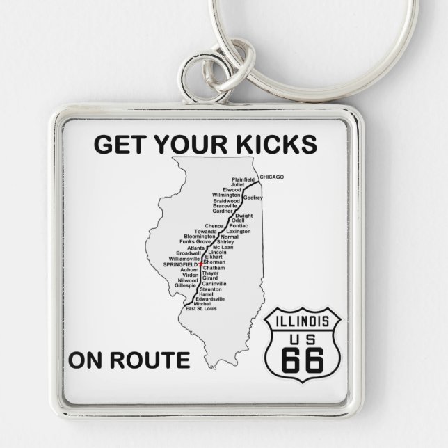 Get your kicks on Illinois Route 66 Key Ring (Front)