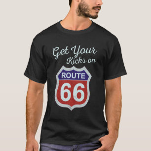 Get Your Kicks - Route 66 - Distressed 60's T-Shirt
