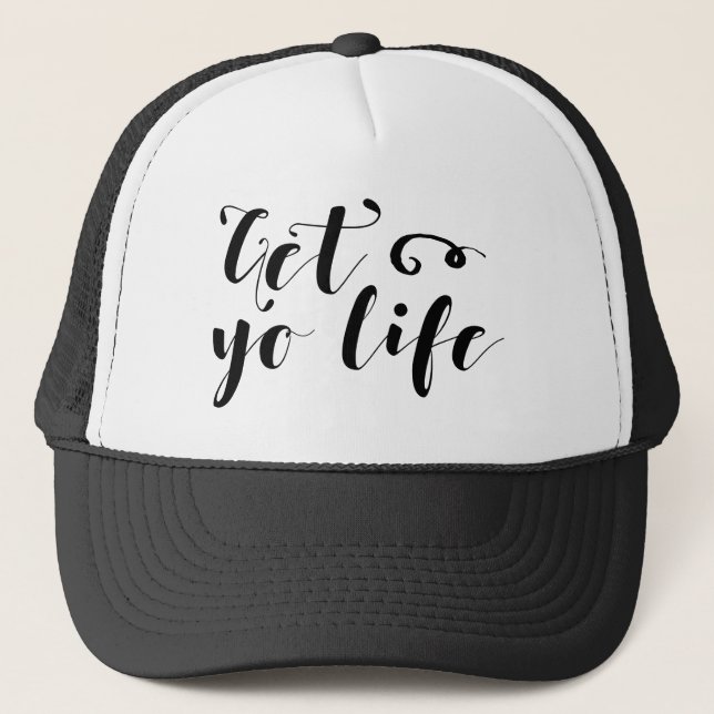 Get Your Life Typography Trucker Hat (Front)