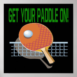 Get Your Paddle On Poster