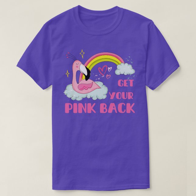 Get Your Pink Back Tropical Flamingo Lover 6 T-Shirt (Design Front)