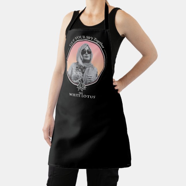 Get Your Sh*t Together - The White Lotus Apron (Insitu)
