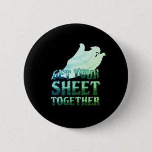 Get Your Sheet Together 6 Cm Round Badge