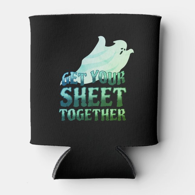 Get Your Sheet Together Can Cooler (Front)