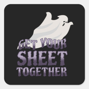 Get Your Sheet Together Square Sticker