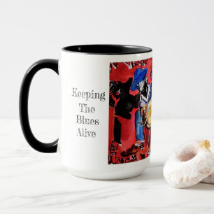 Get Your Taste of Keeping The Blues Alive Mug