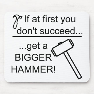 GetABiggerHammer Mouse Mat