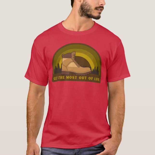 Gethe Most Out Of Life Camping gift T-Shirt (Front)