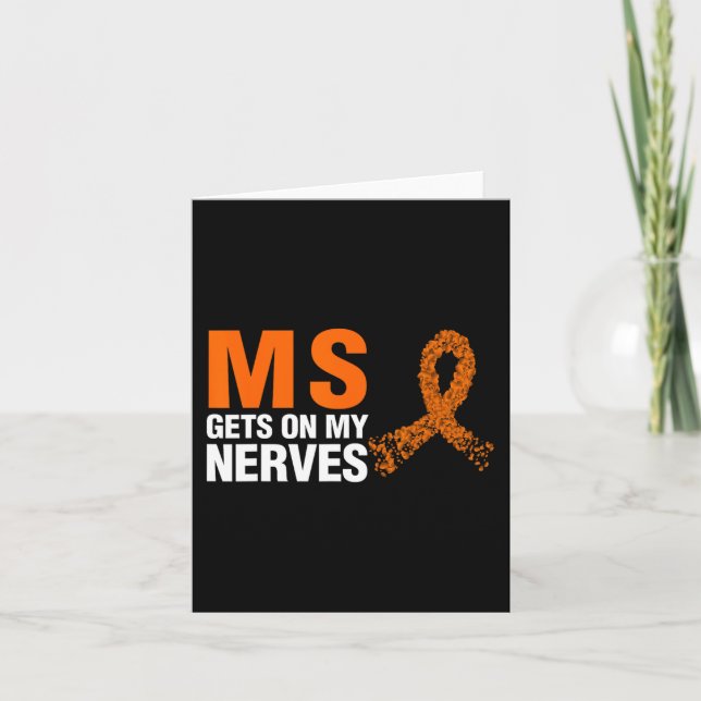 Gets On My Nerves Multiple Sclerosis  Card (Front)