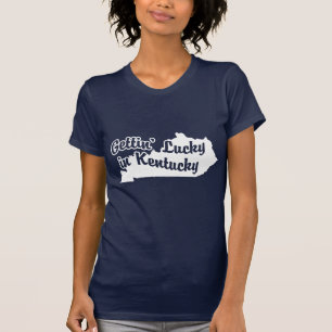 Gettin' Lucky in Kentucky T-Shirt
