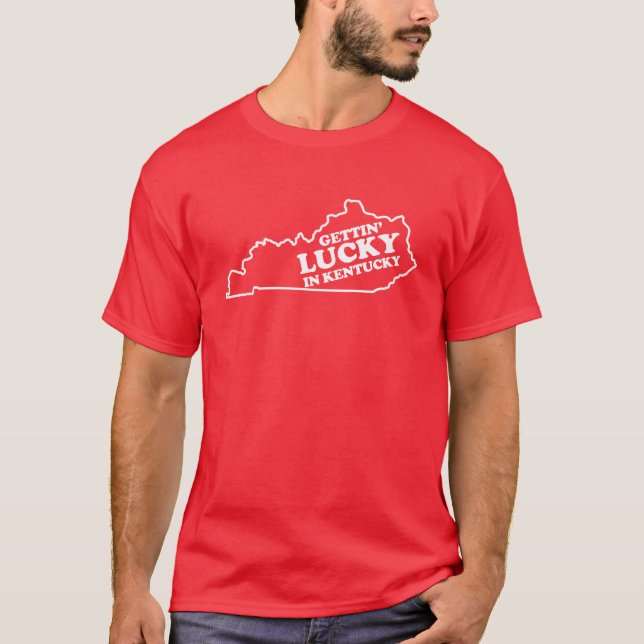Gettin Lucky in Kentucky T-Shirt (Front)