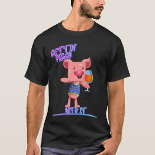 Gettin' Piggy With It Pig Drinking Funny Humour Qu T-Shirt