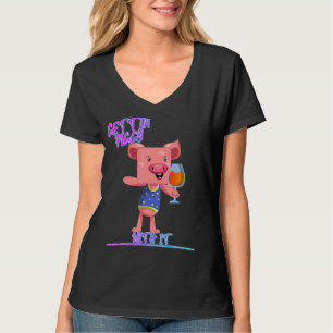 Gettin' Piggy With It Pig Drinking  Humour Quotes T-Shirt
