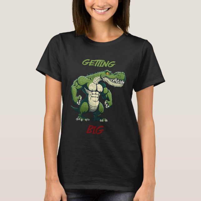 Getting Big Crocodile Weightlifting Bodybuilding G T-Shirt (Front)