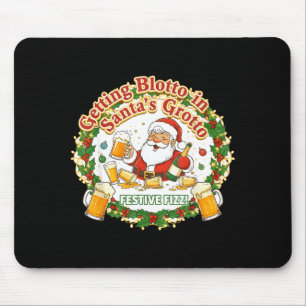 Getting Blotto In Santa's Grotto Drunk Friends Nig Mouse Mat