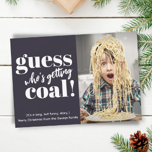 Getting Coal Funny Photo Christmas Card
