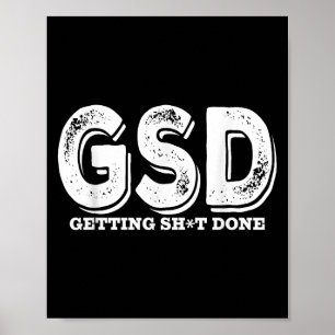 Getting Done Funny Entrepreneur Productivity Poster