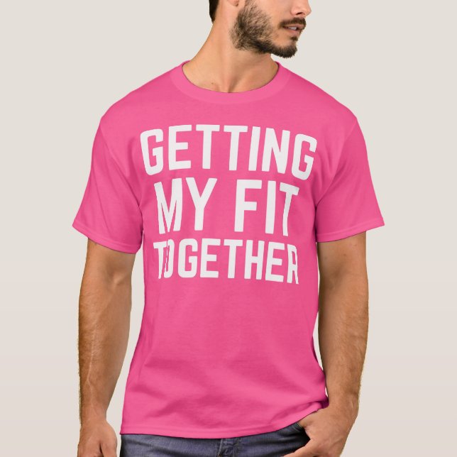 Getting Fit Together Workout Gym Lifting Weights C T-Shirt (Front)