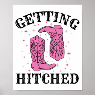 Getting Hitched Bride Groom Wedding Bachelorette P Poster