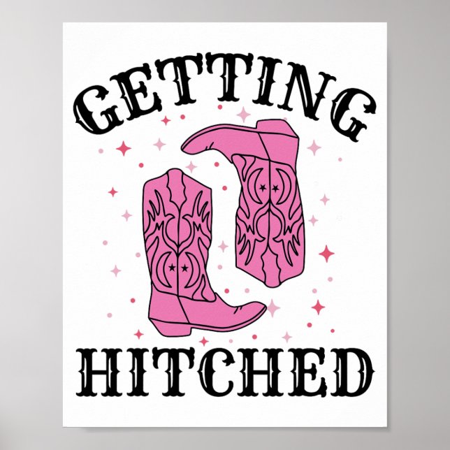 Getting Hitched Bride Groom Wedding Bachelorette P Poster (Front)