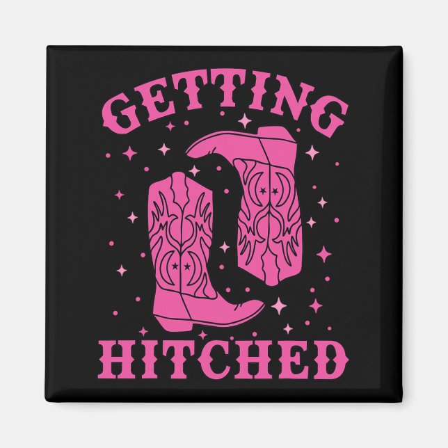 Getting Hitched Bride Groom Western Wedding Bachel Magnet (Front)